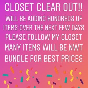 💗💗CLOSET CLEAR OUT!!! PLEASE SHARE AND FOLLOW!!